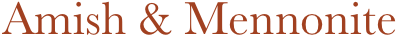 Amish & Mennonite