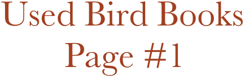    Used Bird Books
          Page #1