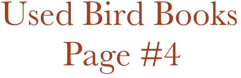    Used Bird Books
          Page #4