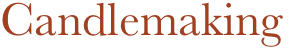 Candlemaking