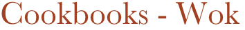 Cookbooks - Wok
