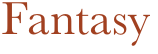 Fantasy