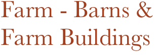 Farm - Barns & Farm Buildings