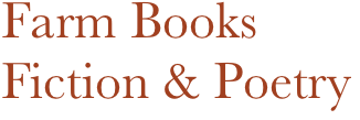Farm Books
Fiction & Poetry