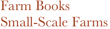 Farm Books
Small-Scale Farms