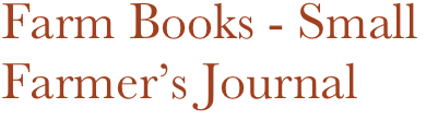 Farm Books - Small
Farmer’s Journal