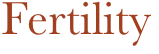 Fertility