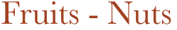 Fruits - Nuts