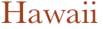 Hawaii