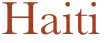 Haiti