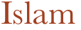 Islam