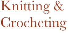 Knitting & Crocheting