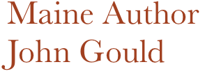 Maine Author
John Gould