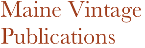 Maine Vintage
Publications