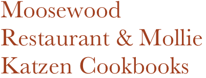 Moosewood Restaurant & Mollie Katzen Cookbooks