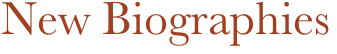 New Biographies