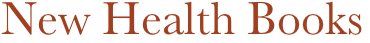 New Health Books