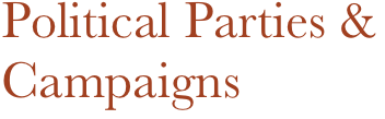 Political Parties &
Campaigns
