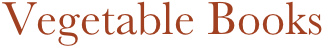 Vegetable Books